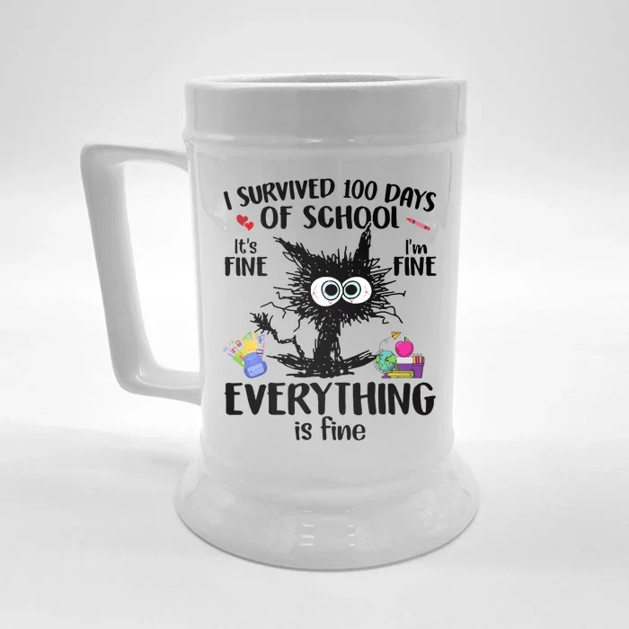 I Survived 100 Days Of School Everything Is Fine Funny Cat Front & Back Beer Stein