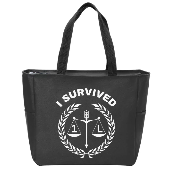 I Survived 1l Law School Student Attorney Lawyer Lawyers 1st Zip Tote Bag