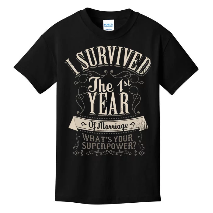 I Survived 1st Year Marriage First Wedding Anniversary Kids T-Shirt