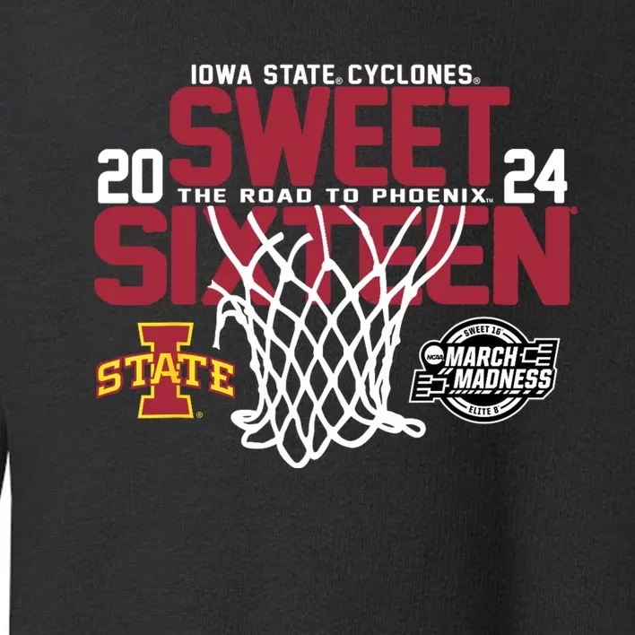 Iowastatecyclones Sweet 16 2024 March Madness Basketball Toddler Sweatshirt