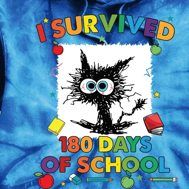 I Survived 180 Days Of School Funny Last Day Of School Tie Dye Hoodie