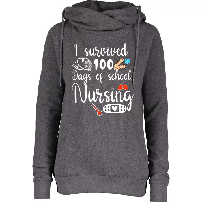 I Survived 100 Days Of School Nursing Gift Funny School Nurse Gift Womens Funnel Neck Pullover Hood