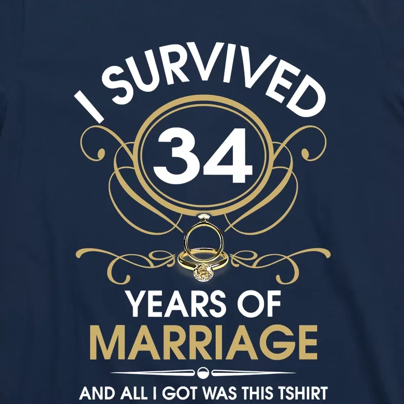 I Survived 34 Years Of Marriage 34th Wedding Anniversary T-Shirt