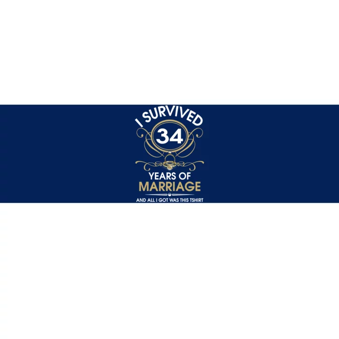 I Survived 34 Years Of Marriage 34th Wedding Anniversary Bumper Sticker