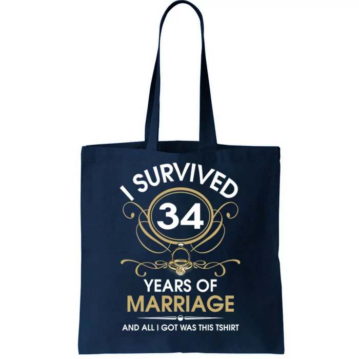 I Survived 34 Years Of Marriage 34th Wedding Anniversary Tote Bag