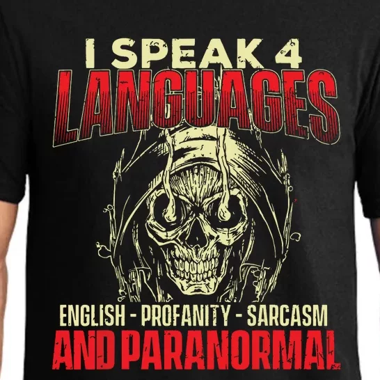 I Speak 4 Languages Ghost Hunting Paranormal Researcher Pajama Set