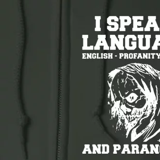 I Speak 4 Languages Paranormal Ghost Hunting Full Zip Hoodie