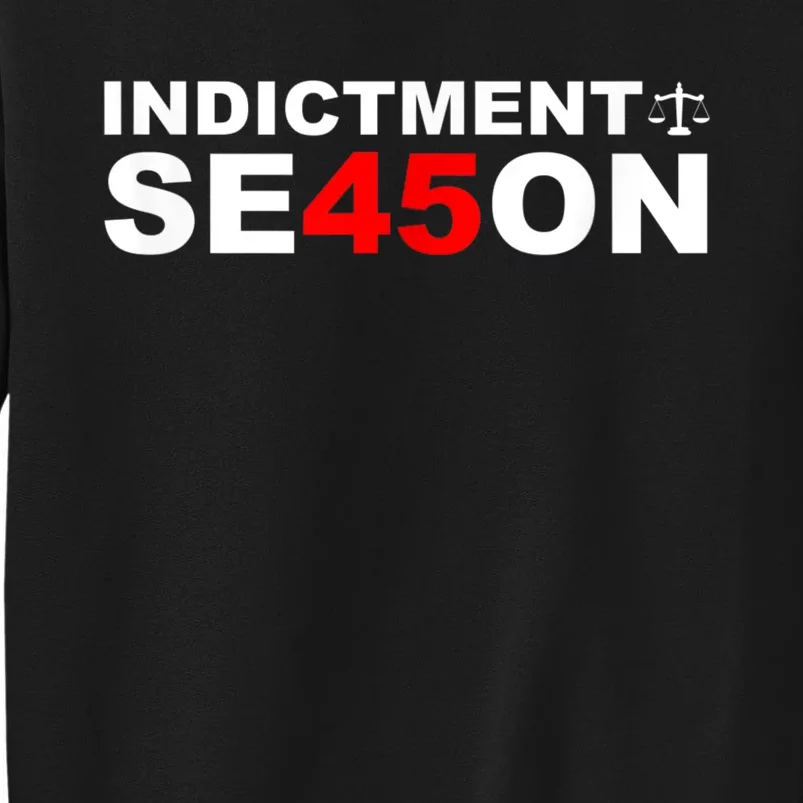 Indictment Season 45 Sweatshirt