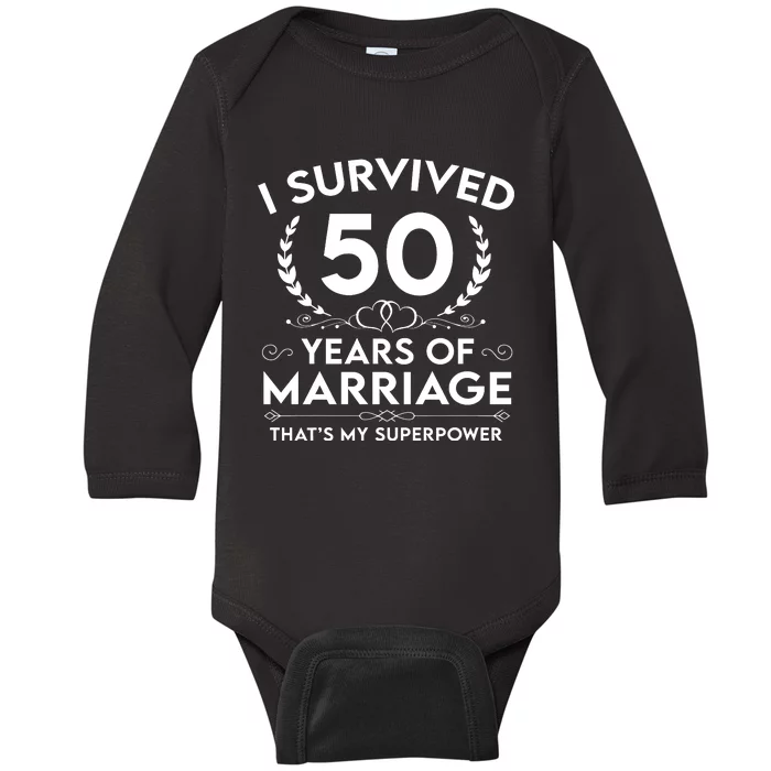 I Survived 50 Years Of Marriage Baby Long Sleeve Bodysuit