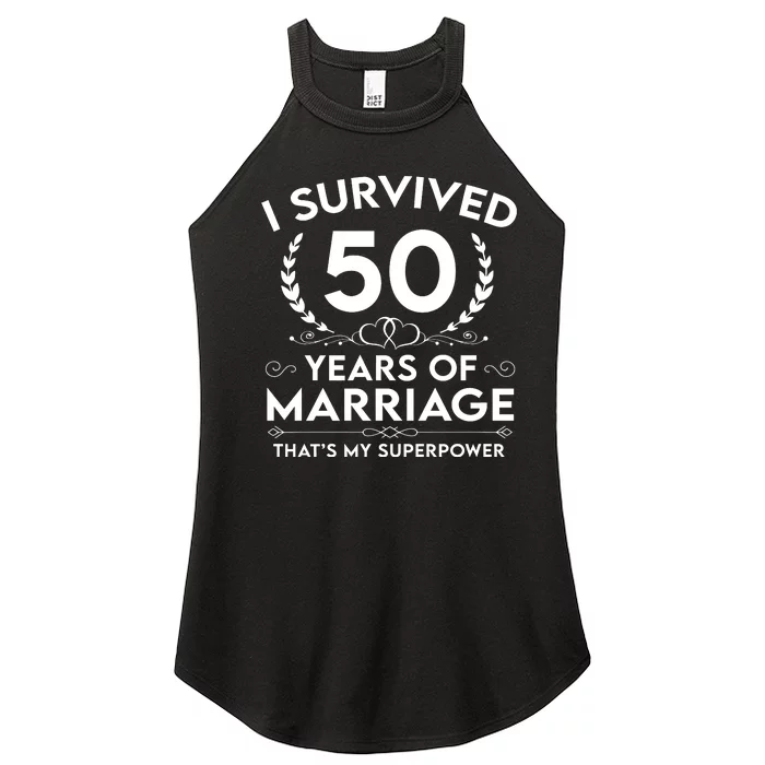 I Survived 50 Years Of Marriage Women’s Perfect Tri Rocker Tank