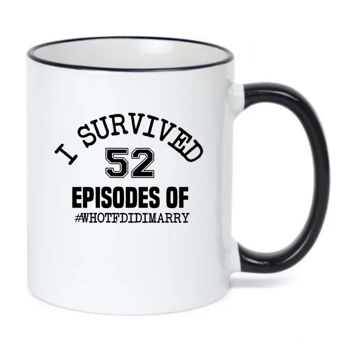 I Survived 52 Episodes Of Who Tf Did I Marry Black Color Changing Mug