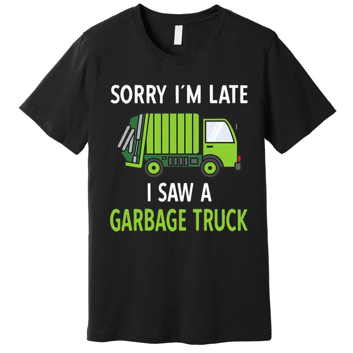 I Saw A Garbage Truck Costume Recycling Garbage Premium T-Shirt