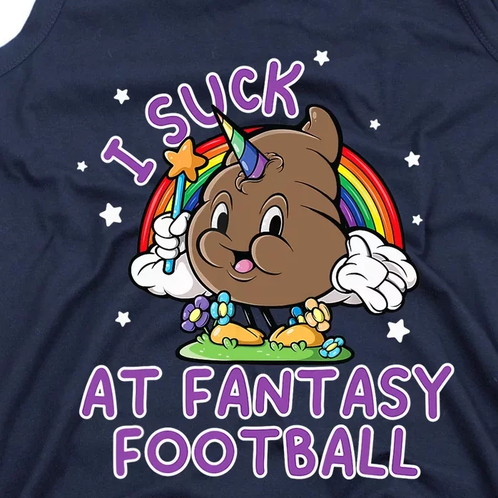 I Suck At Fantasy Football Funny Football Loser Tank Top