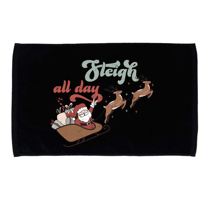 I Sleigh All Day Christmas SantaS Reindeer Sleigh In Snow Cute Gift Microfiber Hand Towel