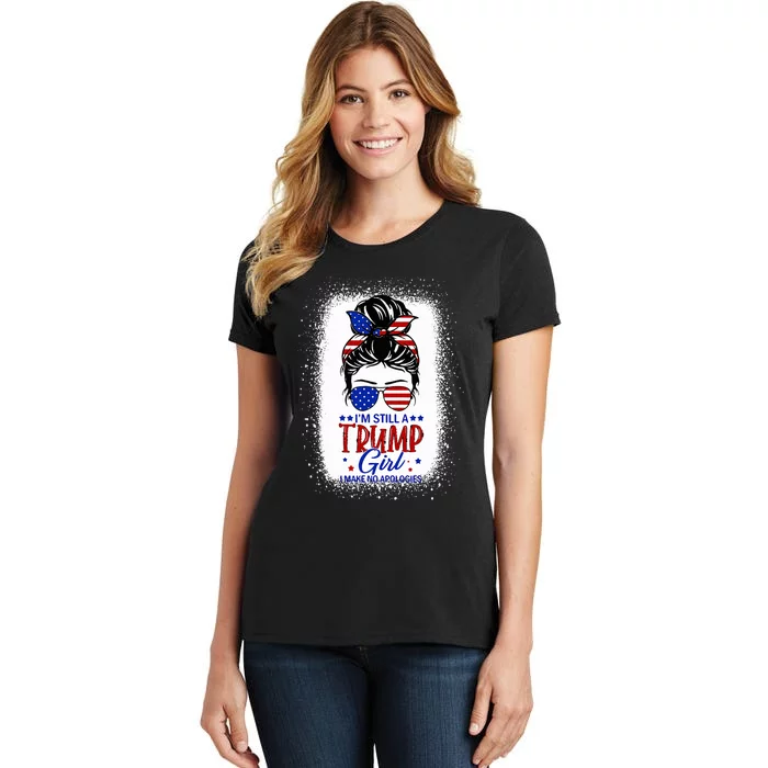 IM Still A Trump Girl I Make No Apologies Trump 2024 Women's T-Shirt