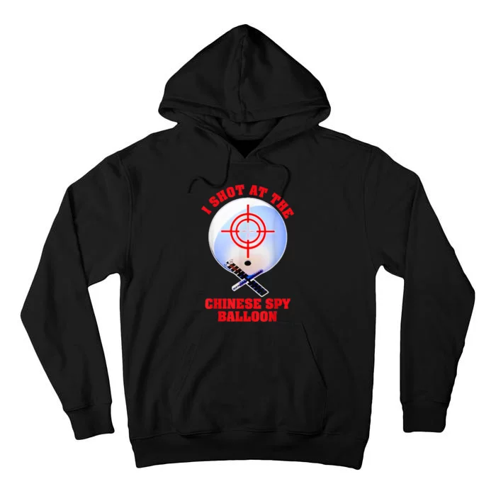 I Shot At The Chinese Spy Balloon Funny Tall Hoodie