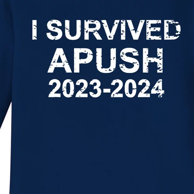 I Survived Apush 20232024 For Students Teachers Funny Baby Long Sleeve Bodysuit