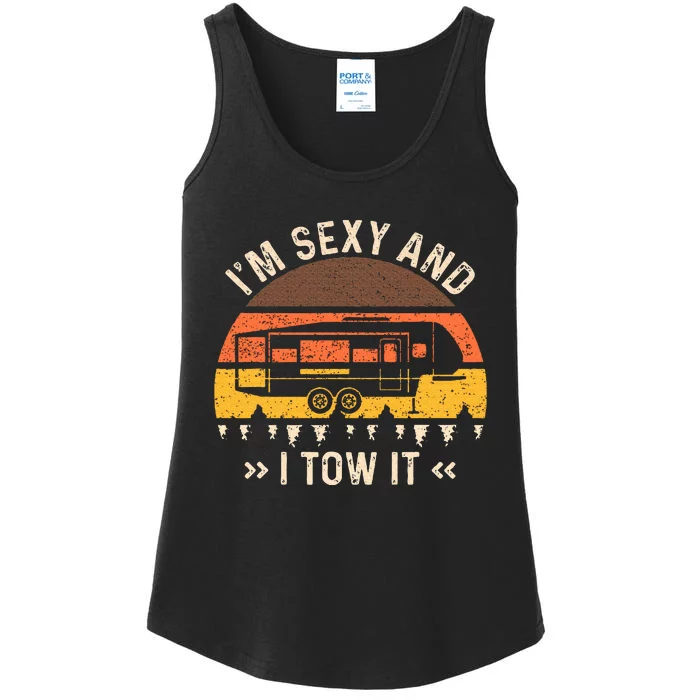 IM Sexy And I Tow It Ladies Essential Tank