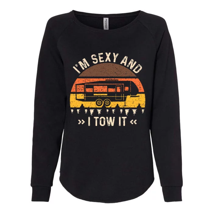 IM Sexy And I Tow It Womens California Wash Sweatshirt