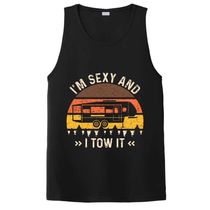 IM Sexy And I Tow It Performance Tank