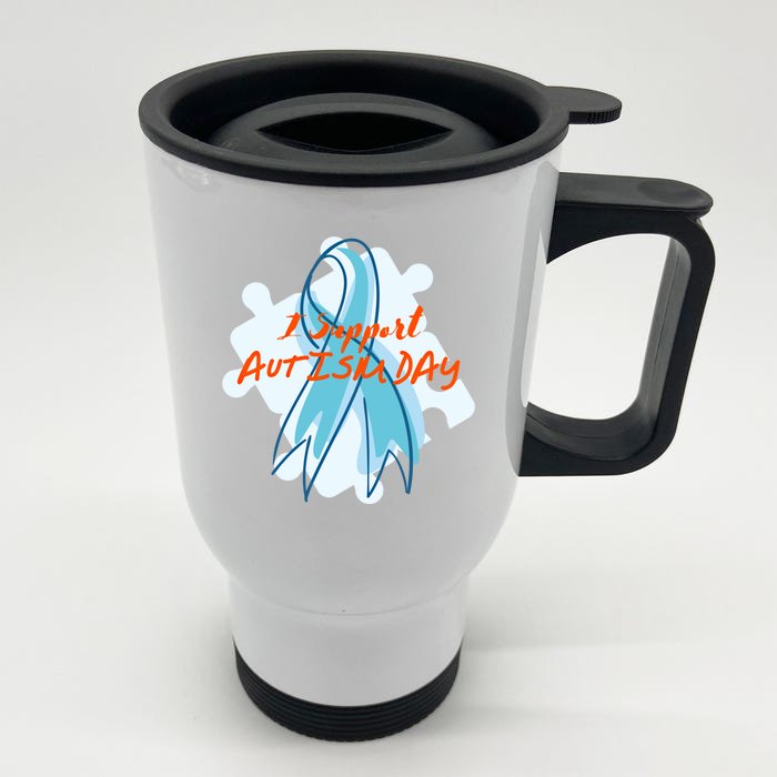 I Support Autism Awareness Day World Autism Awareness Day Cute Gift Front & Back Stainless Steel Travel Mug