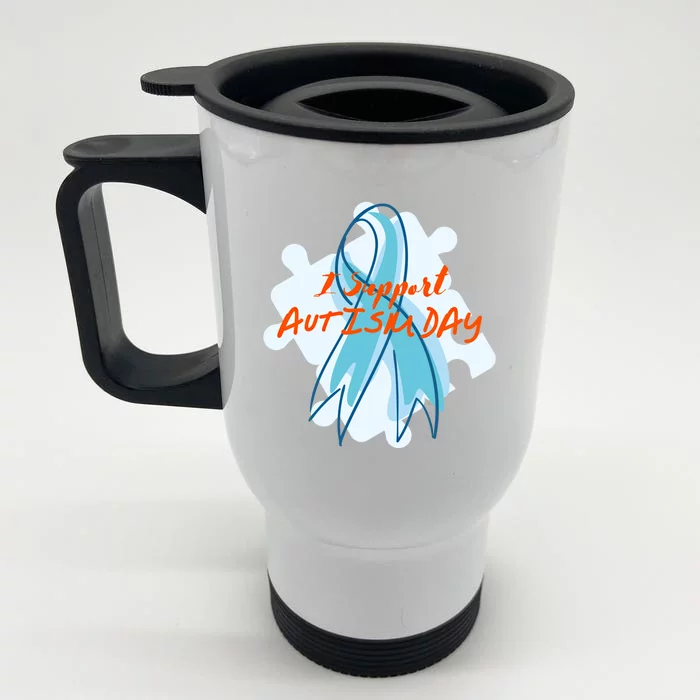 I Support Autism Awareness Day World Autism Awareness Day Cute Gift Front & Back Stainless Steel Travel Mug