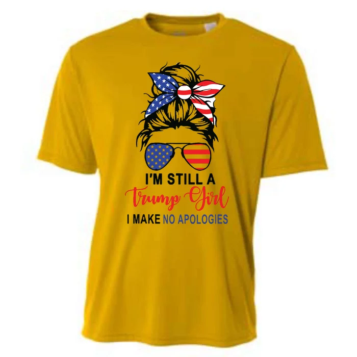 Im Still A Trump Girl Make No Apologies Patriotic American Cooling Performance Crew T-Shirt