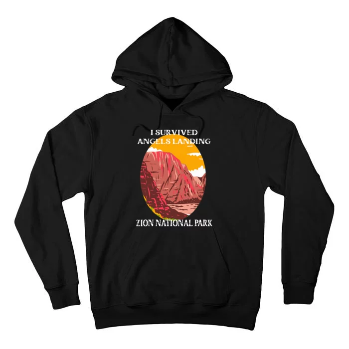 I Survived Angels Landing Hike Zion National Park Utah Tall Hoodie