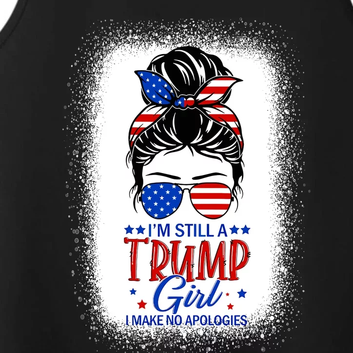 IM Still A Trump Girl I Make No Apologies Trump 2024 Wo Performance Tank