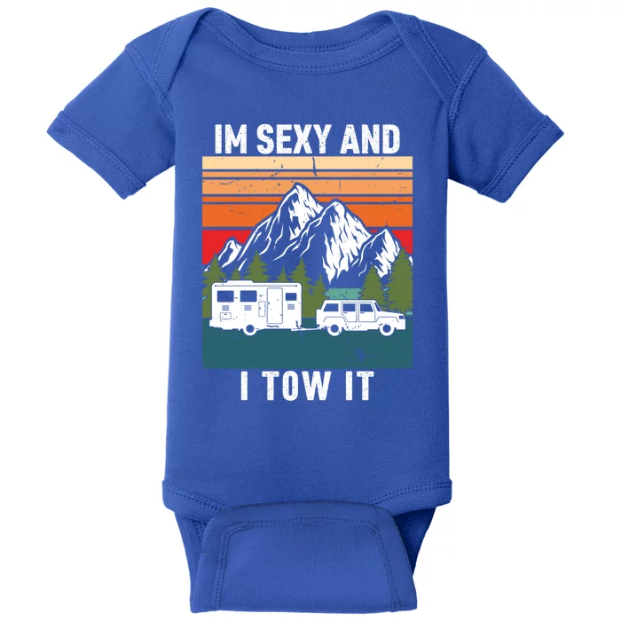 IM Sexy And I Tow It Bigfoot Camp Trees Hike Hiking Camping Great Gift Baby Bodysuit