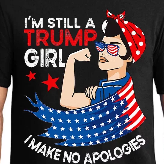 IM Still A Trump Girl I Make No Apologies Wo Trump 2024 Pajama Set