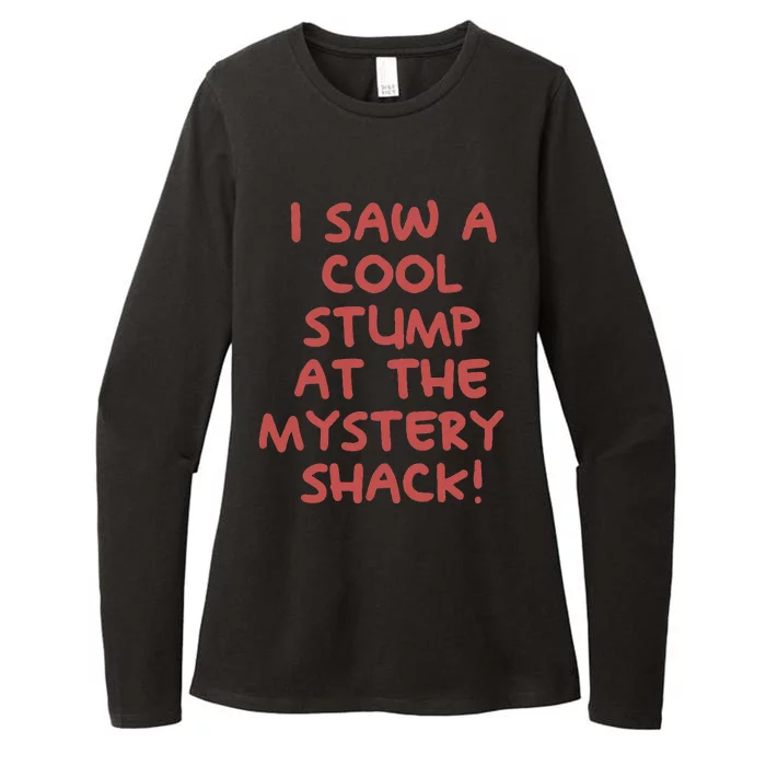 I Saw A Cool Stump At The Mystery Shack! Womens CVC Long Sleeve Shirt