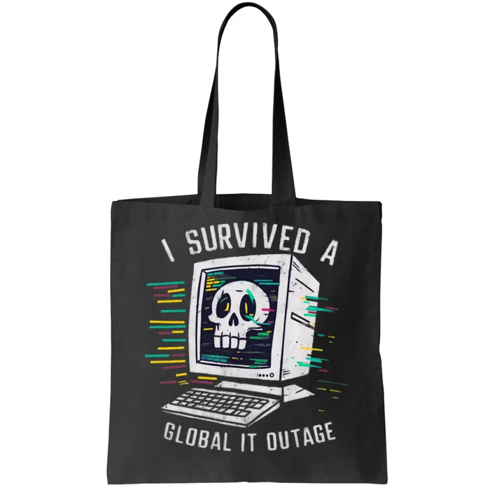 I Survived A Global It Outage 2024 Tech Cybersecurity Tote Bag