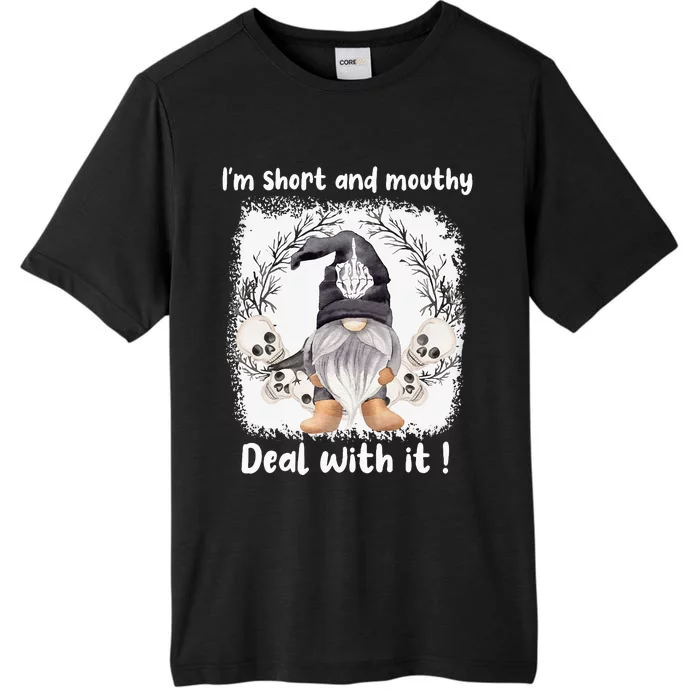 IM Short And Mouthy Deal With It Gnome Halloween ChromaSoft Performance T-Shirt