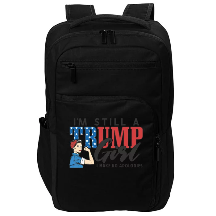 IM Still A Trump Make No Apologies Patriotic American Gift Impact Tech Backpack