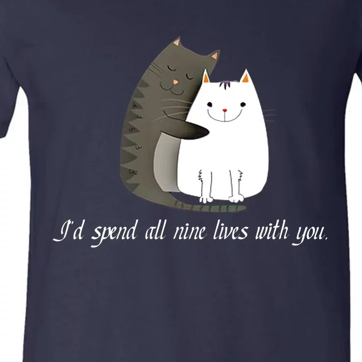 I'd spend all nine lives with you sweet kitty cat design V-Neck T-Shirt