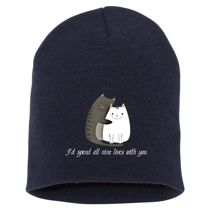 I'd spend all nine lives with you sweet kitty cat design Short Acrylic Beanie