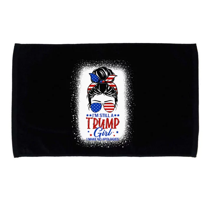 IM Still A Trump Girl I Make No Apologies Trump 2024 Microfiber Hand Towel