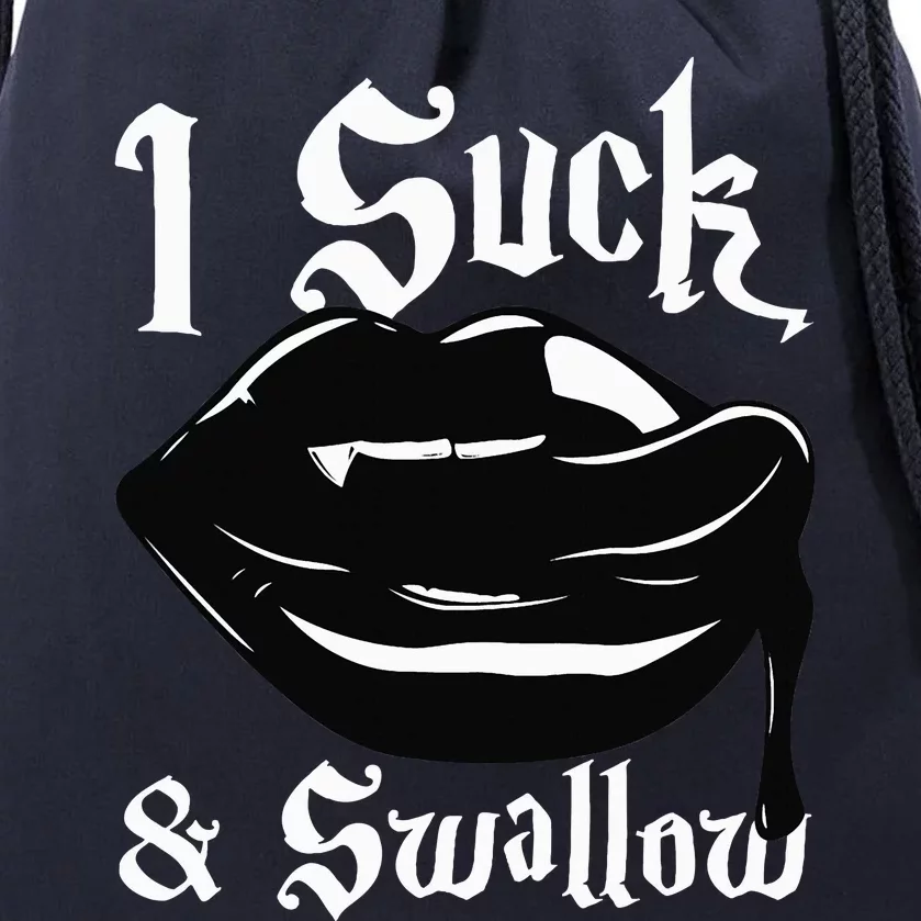 I Suck And Swallow Sexy Vampire Fangs Halloween Costume Drawstring Bag