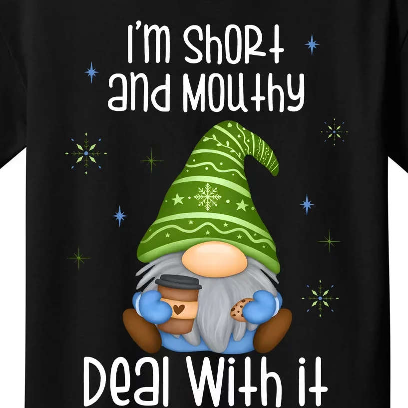 IM Short And Mouthy Deal With It Christmas Gnome Kids T-Shirt