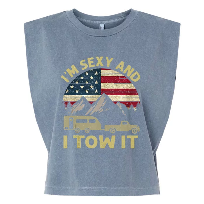 Im Sexy And I Tow It American Flag Caravan Camping American Garment-Dyed Women's Muscle Tee