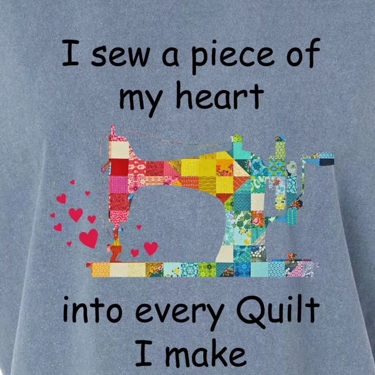 I Sew A Piece Of My Heart Into Every Quilt I Make Quilting Gift Garment-Dyed Women's Muscle Tee