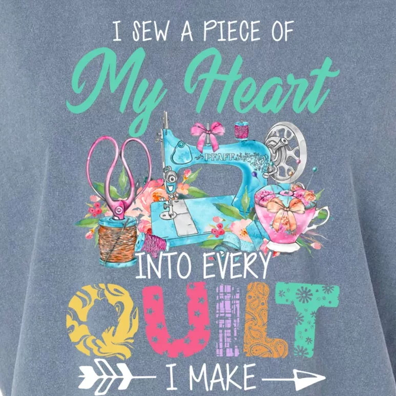 I Sew A Piece Of My Heart Into Every Quilting I Make Gift Garment-Dyed Women's Muscle Tee