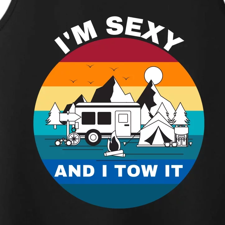 I'M Sexy And I Tow It, Caravan Camping, Funny Camping RV Performance Tank