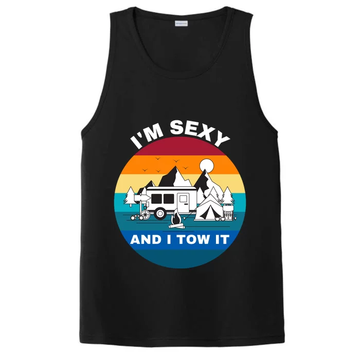 I'M Sexy And I Tow It, Caravan Camping, Funny Camping RV Performance Tank