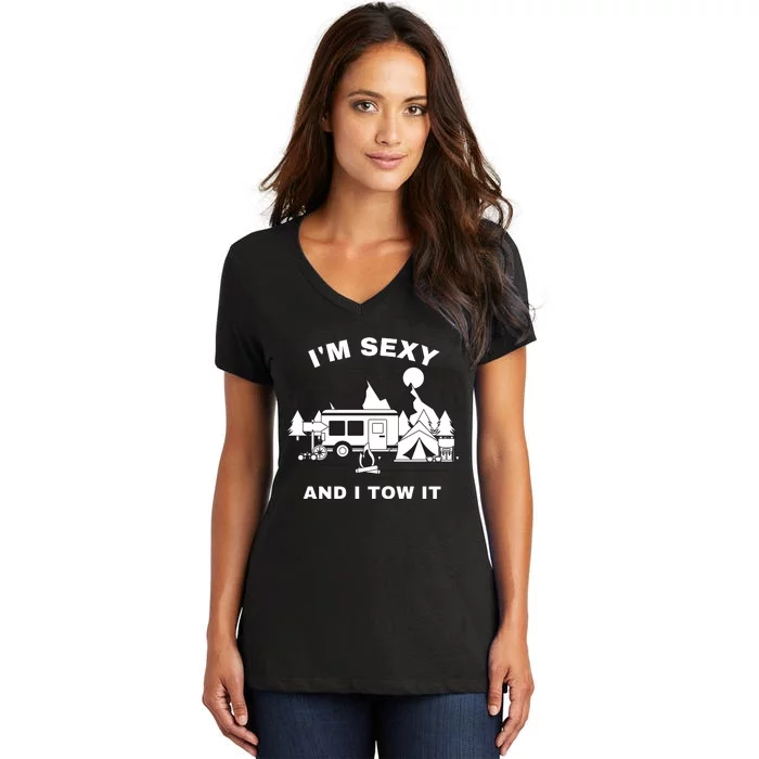 I'M Sexy And I Tow It, Funny Camping RV, Caravan Camping Women's V-Neck T-Shirt