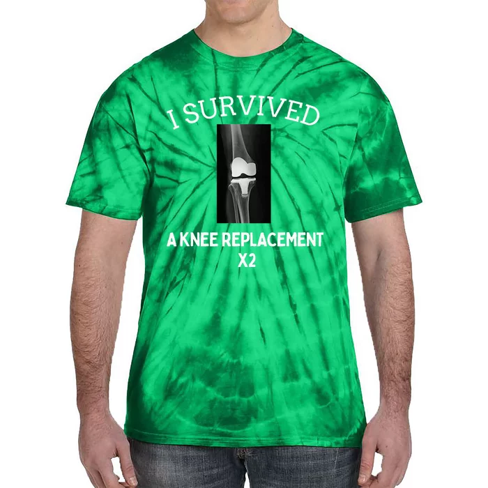 I Survived A Knee Replacet X2 Tie-Dye T-Shirt