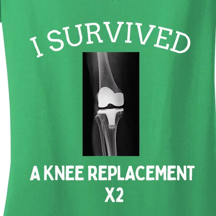 I Survived A Knee Replacet X2 Women's V-Neck T-Shirt