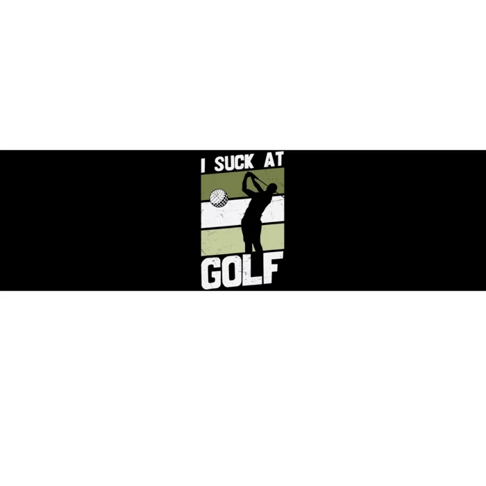 I Suck At Golf funny saying sarcastic golfing golf Bumper Sticker