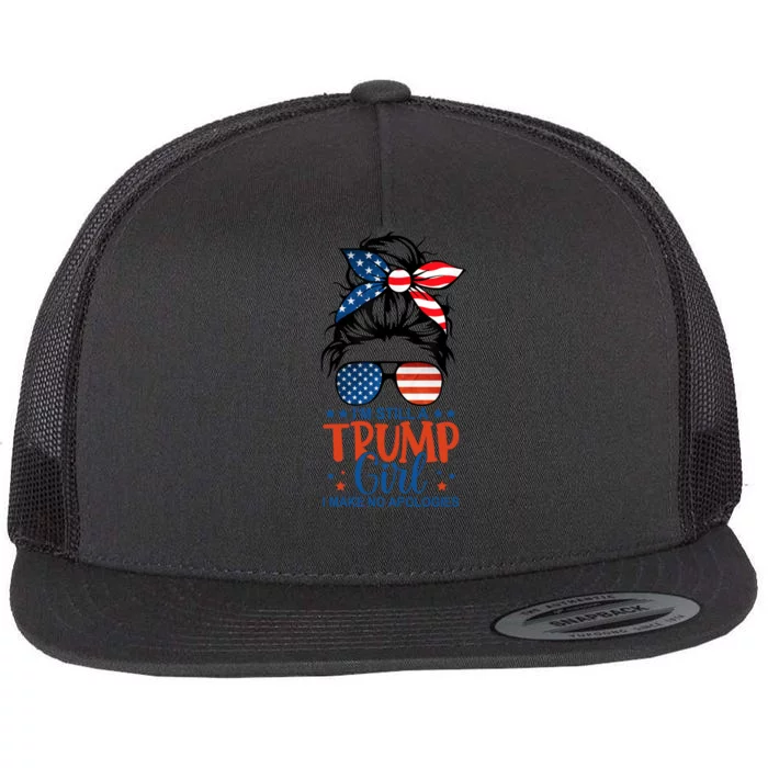 IM Still A Trump I Make No Apologies Trump 2024 Gift Flat Bill Trucker Hat